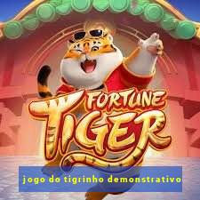 jogo do tigrinho demonstrativo